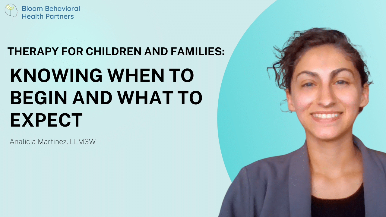 Therapy for Children and Families: Knowing When to Begin and What to Expect